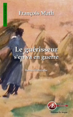 eBook: Le guérisseur s'en va en guerre