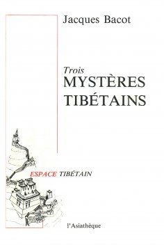 ebook: Trois mystères tibétains
