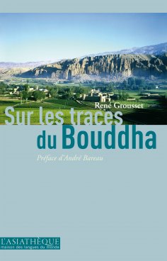 ebook: Sur les traces du Bouddha
