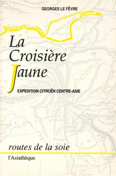 ebook: La Croisière jaune
