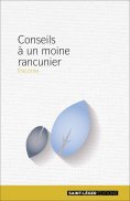 eBook: Conseils à un moine rancunier