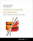 eBook: Lettres à nos amis qui divorcent
