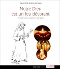 eBook: Notre dieu est un feu dévorant