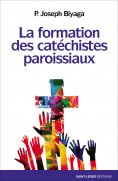 eBook: La formation des catéchistes paroissiaux