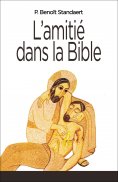eBook: L'Amitié dans la Bible