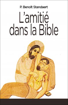 eBook: L'Amitié dans la Bible