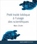 eBook: Petit traité biblique à l'usage des scientifiques