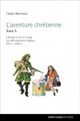 eBook: L'aventure chrétienne - Tome 5