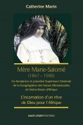 eBook: Mère Marie Salomé (1847-1930)