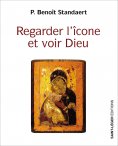 eBook: Regarder l'icône et voir Dieu