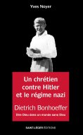 eBook: Un chrétien contre Hitler et le régime nazi