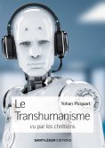 eBook: Le transhumanisme vu par les chrétiens
