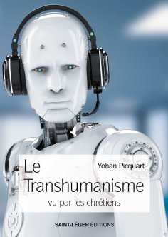 eBook: Le transhumanisme vu par les chrétiens
