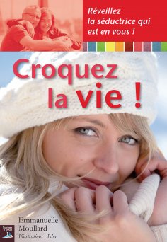eBook: Croquez la vie !