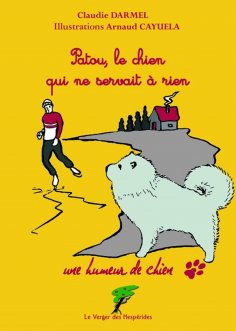 eBook: Patou, le chien qui ne servait à rien