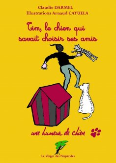 eBook: Tim le chien qui savait choisir ses amis