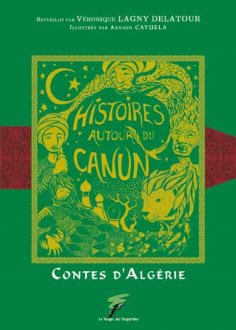 ebook: Contes d’Algérie, Histoires autour du canun