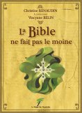 eBook: La Bible ne fait pas le moine