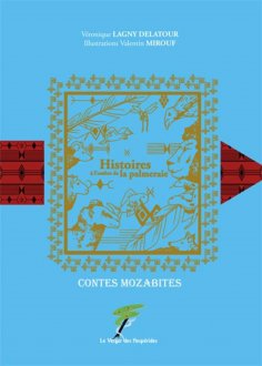 ebook: Contes mozabites, histoires à l’ombre de la palmeraie