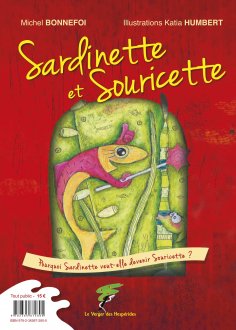 eBook: Sardinette et Souricette, Souricette et Sardinette
