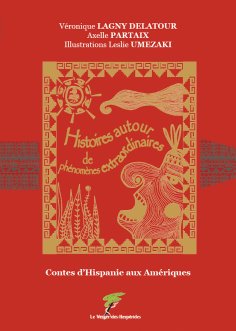 ebook: Histoires autour de phénomènes extraordinaires