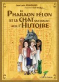 eBook: Le pharaon félon et le chat qui jouait avec l’Histoire