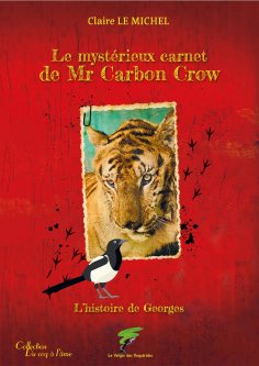 eBook: Le mystérieux carnet de Mr Carbon Crow