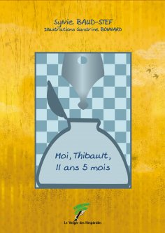ebook: Moi Thibault 11 ans 5 mois