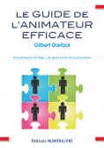 ebook: Le guide de l'animateur efficace