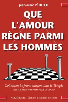 eBook: Que l'amour règne parmi les hommes