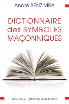 eBook: Dictionnaire des symboles maçonniques