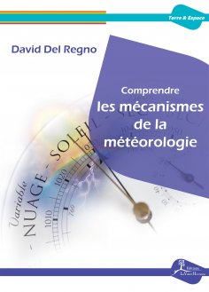 ebook: Comprendre les mécanismes de la météorologie