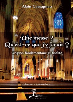 eBook: Une messe ? Qu'est-ce que j'y ferais ?