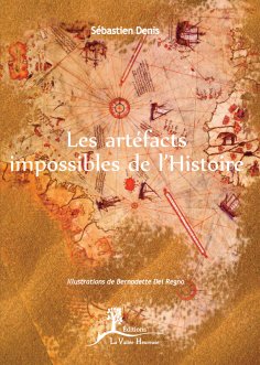 eBook: Les artéfacts impossibles de l'Histoire
