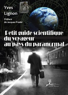 eBook: Petit guide scientifique du voyageur au pays du paranormal