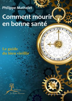 eBook: Comment mourir en bonne santé