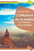 ebook: L'influence de la météo sur l'Homme et son histoire