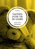 eBook: Facéties d'une vie de gamin