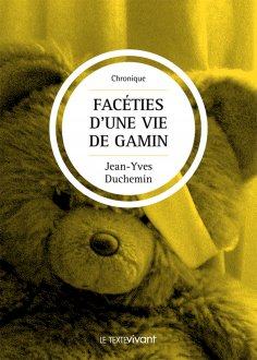 eBook: Facéties d'une vie de gamin