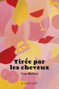 eBook: Tirée par les cheveux