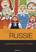 eBook: Vivre la Russie