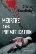 ebook: Meurtre avec prémédication