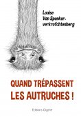 eBook: Quand trépassent les autruches !