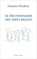 eBook: Le dictionnaire des idées reçues