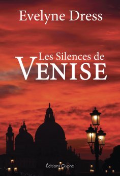 eBook: Les silences de Venise