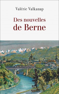 eBook: Des nouvelles de Berne