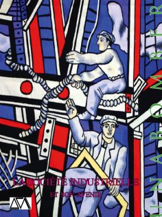 eBook: La société industrielle et son avenir