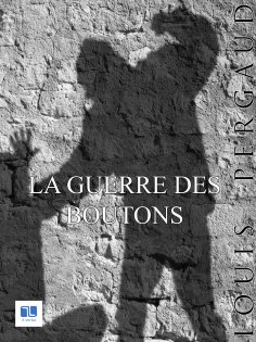 eBook: La Guerre des boutons