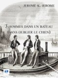 ebook: Trois hommes dans un bateau