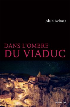 eBook: Dans l'ombre du viaduc